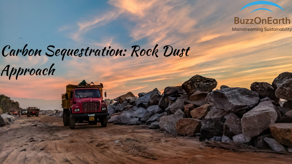 Rock dust approach to Carbon Sequestration