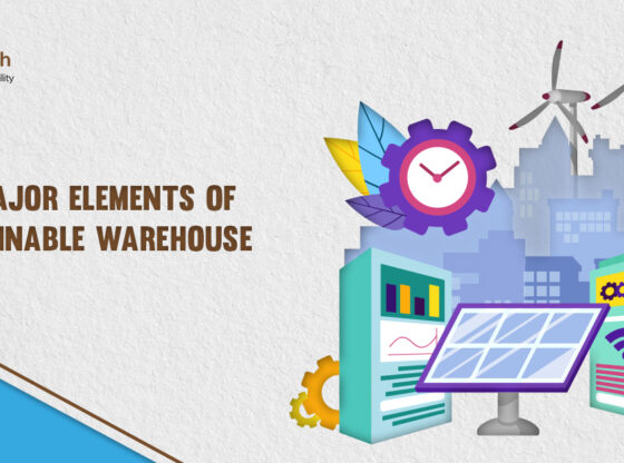 The 6 Major elements of a Sustainable Warehouse