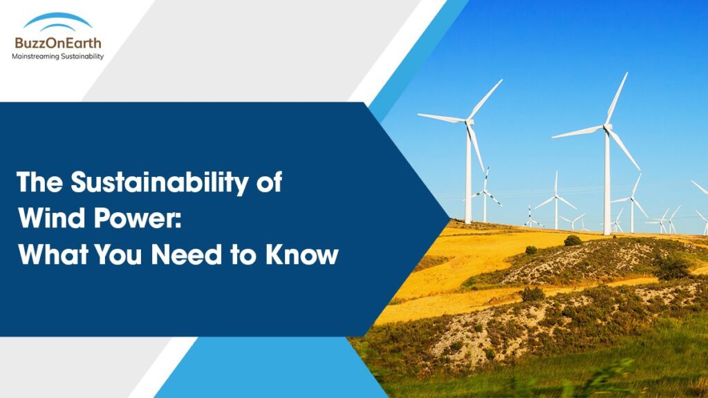 Sustainability of wind power